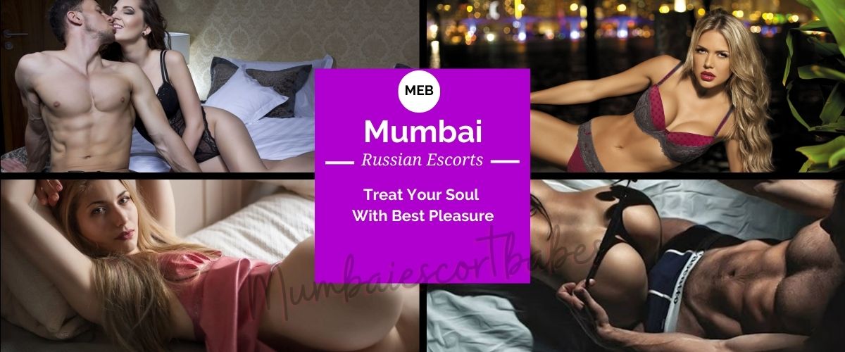 Mumbai Russian Escorts